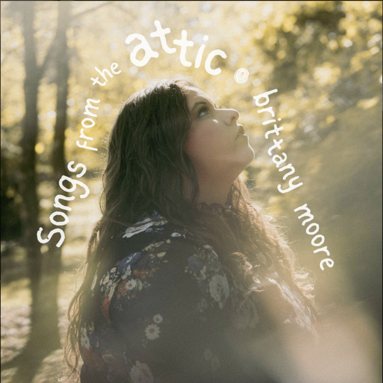 Songs from the Attic - Brittany Moore